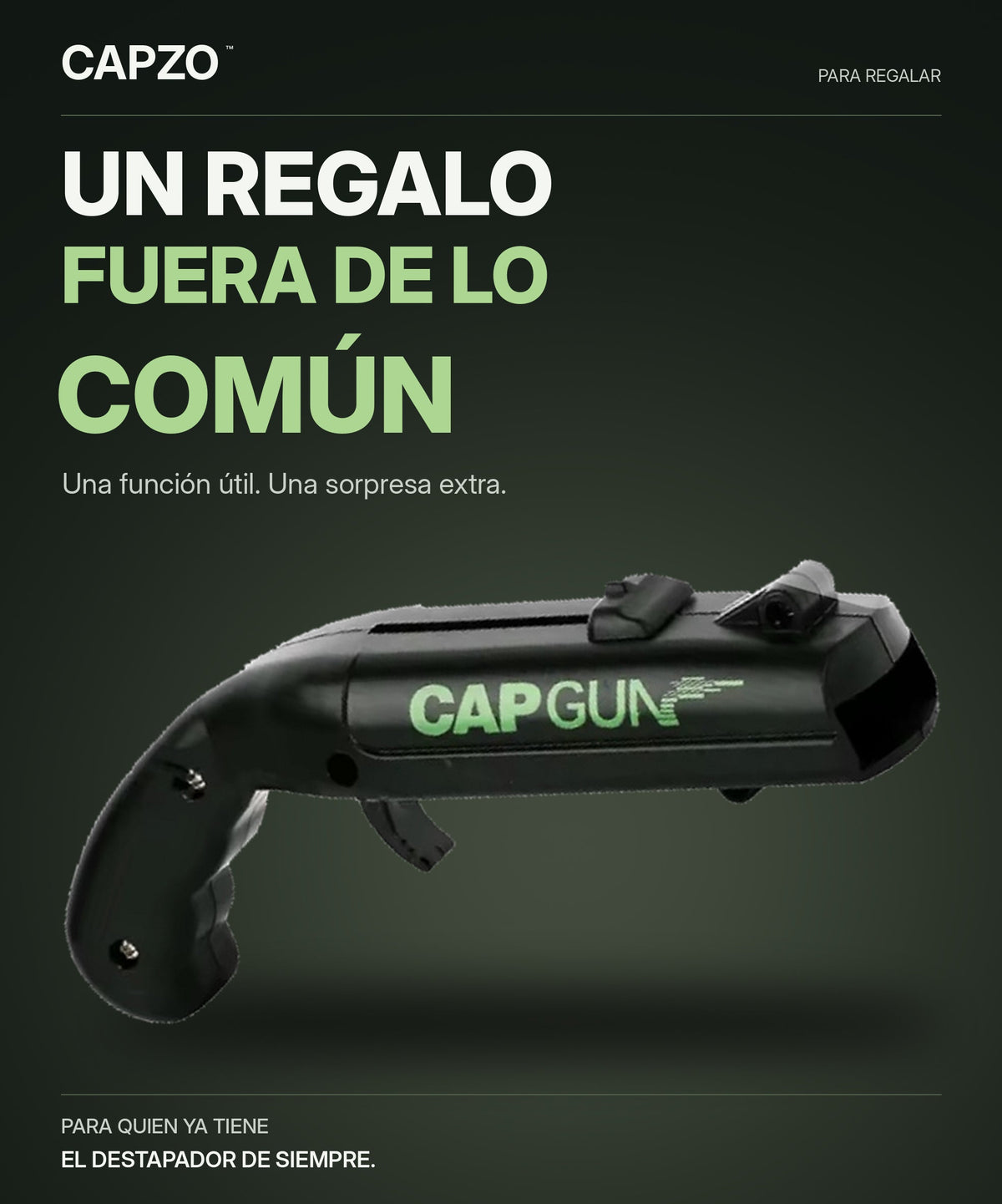 Capzo™: un regalo fuera de lo común para quien ya tiene el destapador de siempre.